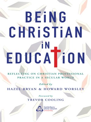 cover image of Being Christian in Education